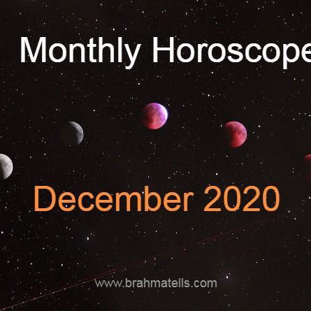 HOROSCOPES DECEMBER 2020 - BrahmatellsStore